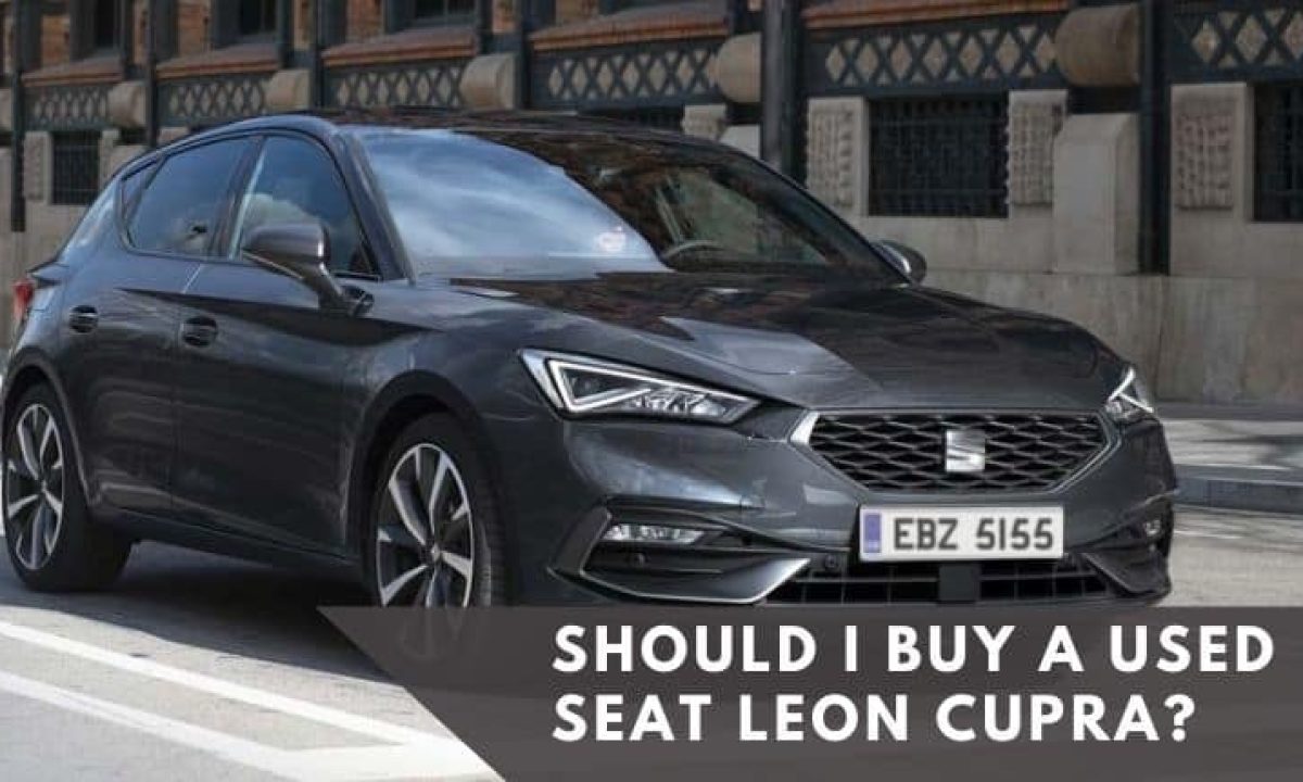 Used buying guide: Seat Leon Cupra
